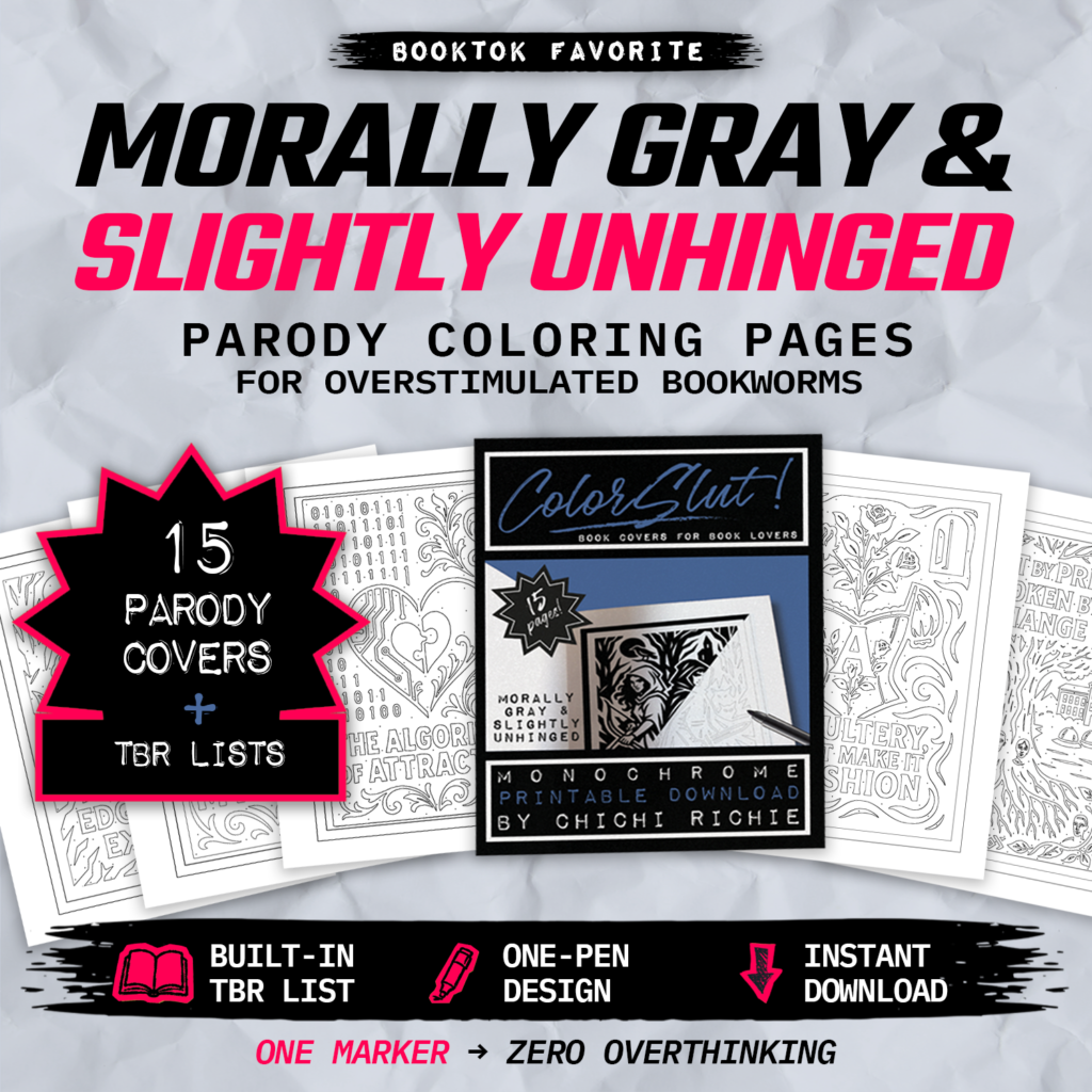 Instant Download - Morally Gray & Slightly Unhinged